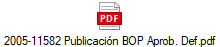 2005-11582 Publicacin BOP Aprob. Def.pdf