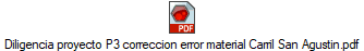 Diligencia proyecto P3 correccion error material Carril San Agustin.pdf