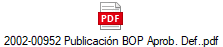 2002-00952 Publicaci�n BOP Aprob. Def..pdf