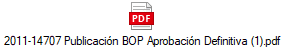 2011-14707 Publicaci�n BOP Aprobaci�n Definitiva (1).pdf