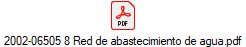 2002-06505 8 Red de abastecimiento de agua.pdf