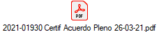 2021-01930 Certif Acuerdo Pleno 26-03-21.pdf