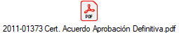 2011-01373 Cert. Acuerdo Aprobacin Definitiva.pdf