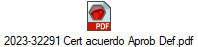 2023-32291 Cert acuerdo Aprob Def.pdf