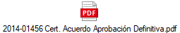 2014-01456 Cert. Acuerdo Aprobacin Definitiva.pdf
