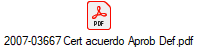 2007-03667 Cert acuerdo Aprob Def.pdf