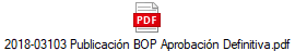2018-03103 Publicacin BOP Aprobacin Definitiva.pdf