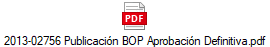 2013-02756 Publicacin BOP Aprobacin Definitiva.pdf