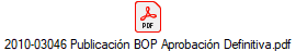 2010-03046 Publicacin BOP Aprobacin Definitiva.pdf
