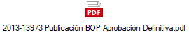 2013-13973 Publicacin BOP Aprobacin Definitiva.pdf