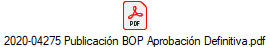2020-04275 Publicacin BOP Aprobacin Definitiva.pdf