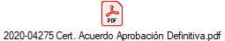 2020-04275 Cert. Acuerdo Aprobacin Definitiva.pdf