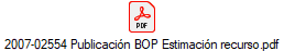 2007-02554 Publicacin BOP Estimacin recurso.pdf