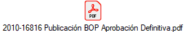 2010-16816 Publicacin BOP Aprobacin Definitiva.pdf