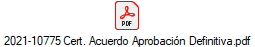2021-10775 Cert. Acuerdo Aprobacin Definitiva.pdf