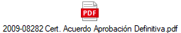 2009-08282 Cert. Acuerdo Aprobaci�n Definitiva.pdf