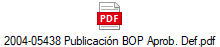 2004-05438 Publicaci�n BOP Aprob. Def.pdf