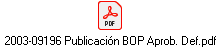 2003-09196 Publicaci�n BOP Aprob. Def.pdf