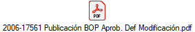 2006-17561 Publicaci�n BOP Aprob. Def Modificaci�n.pdf