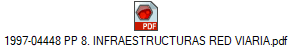 1997-04448 PP 8. INFRAESTRUCTURAS RED VIARIA.pdf