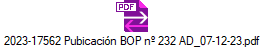 2023-17562 Pubicaci�n BOP n� 232 AD_07-12-23.pdf