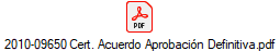 2010-09650 Cert. Acuerdo Aprobaci�n Definitiva.pdf