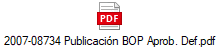 2007-08734 Publicaci�n BOP Aprob. Def.pdf
