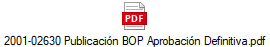 2001-02630 Publicaci�n BOP Aprobaci�n Definitiva.pdf