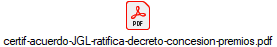certif-acuerdo-JGL-ratifica-decreto-concesion-premios.pdf