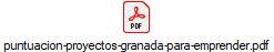 puntuacion-proyectos-granada-para-emprender.pdf