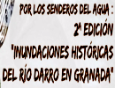 Por los senderos del agua, 2 Edicin. Inundaciones histricas del ro Darro en Granada