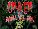 Canker y María del Mal Canker y María del Mal
