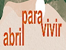 Festival Internacional de Cantautores y Cantauotoras. Abril para vivir