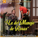 Zarzuela "La del Manojo de Rosas"