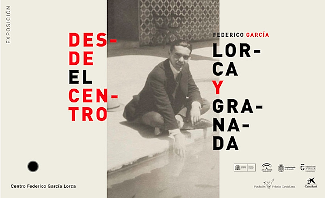 Desde el centro. Federico García Lorca y Granada