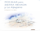 Presentacin: Poemas (y canciones) para Sierra Nevada y la Alpujarra de Manuel Titos Martnez