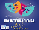 27 de marzo: D�a Internacional del Teatro