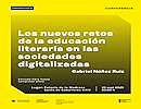 Los nuevos retos de la educacin literaria en las sociedades digitalizadas