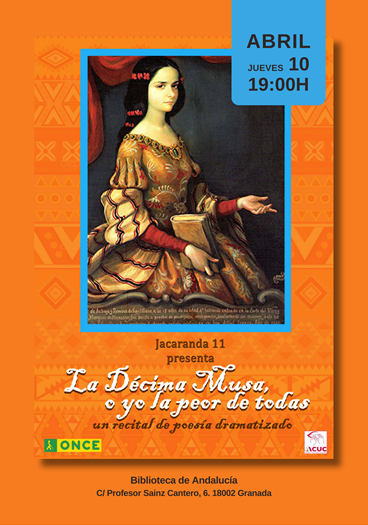 Recital de poesía dramatizado "La décima musa, o yo la peor de todas", con el grupo de Teatro Jacaranda11