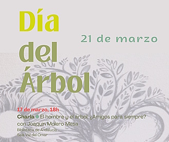Charla El hombre y el rbol: amigos para siempre, por Joaqun Molero Mesa