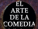 Representaci�n de la obra El Arte de la Comedia