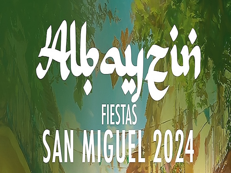 Albayzín. Fiestas de San Miguel 2024 Albayzín. Fiestas de San Miguel 2024