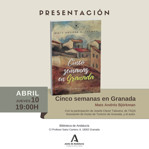 Presentación de "Cinco semanas en Granada", de Mats Andrés Björkman