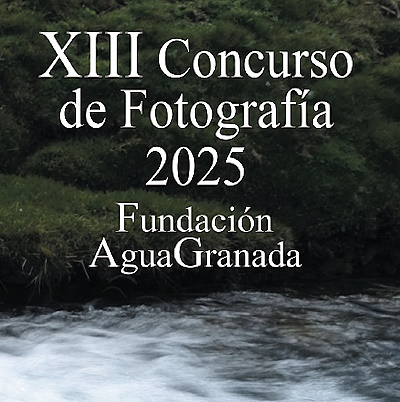 XIII Concurso de Fotografa 2025 Fundacin AguaGranada