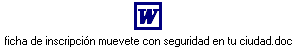 ficha de inscripci�n muevete con seguridad en tu ciudad.doc
