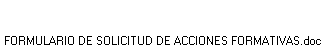 FORMULARIO DE SOLICITUD DE ACCIONES FORMATIVAS.doc