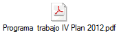 Programa  trabajo IV Plan 2012.pdf