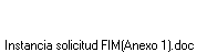Instancia solicitud FIM(Anexo 1).doc
