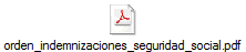 orden_indemnizaciones_seguridad_social.pdf