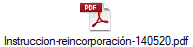 Instruccion-reincorporaci�n-140520.pdf